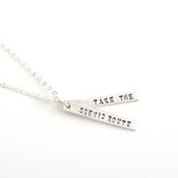 “Take the scenic route” Quote Necklace Pendant - Chocolate and Steel