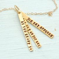 "As you start to walk out on the way, the way appears." -Rumi Quote necklace - Chocolate and Steel