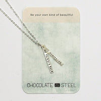 "Be Your Own Kind of Beautiful" Quote Necklace - Chocolate and Steel