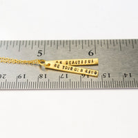 "Be Your Own Kind of Beautiful" Quote Necklace - Chocolate and Steel