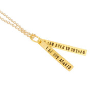 "I am not afraid. I was born to do this." -Joan of arc quote necklace - Chocolate and Steel