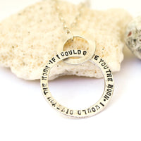Moon Message Circle Necklace "If I could give you the moon, I would give you the moon" - Chocolate and Steel