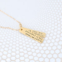 "Sometimes in the Waves of Change We Find our True Direction" Quote Necklace - Chocolate and Steel