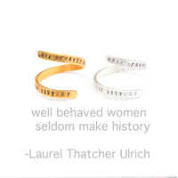 "Well Behaved Women Seldom Make History" Laurel Thatcher Ulrich Wrap Ring - Chocolate and Steel