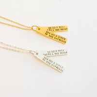 "You are a child of the universe, no less than the trees and the stars." - Max Ehrmann Quote Necklace - Chocolate and Steel