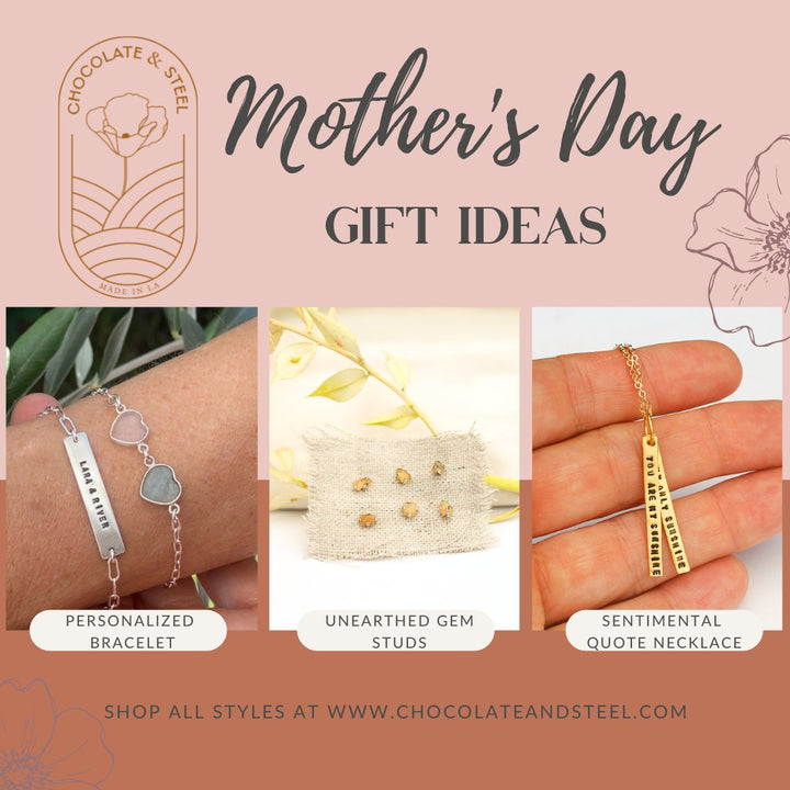 Why Jewelry is the Perfect Gift for Mother's Day - Chocolate and Steel