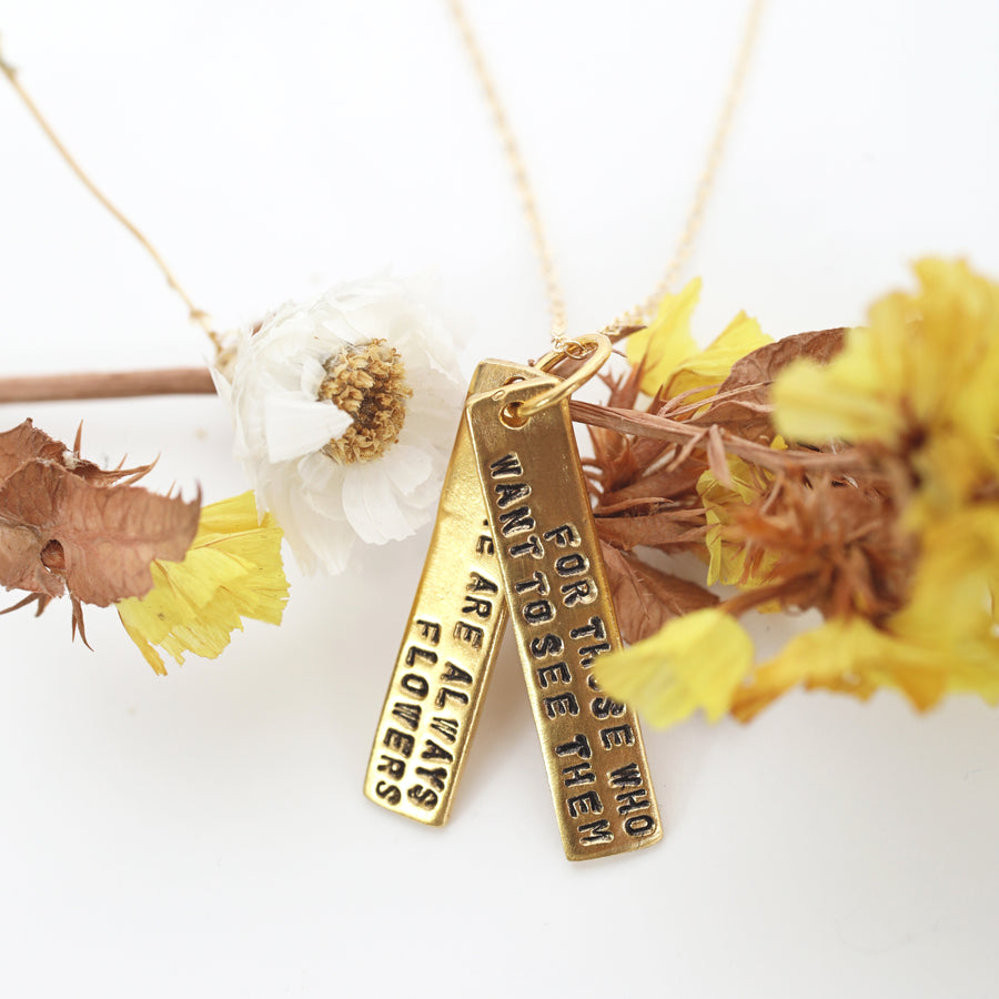 “There are always flowers for those who want to see them” Henri Matisse Quote Necklace