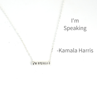 "I'm Speaking" Kamala Harris Tiny Mantra Choker Necklace