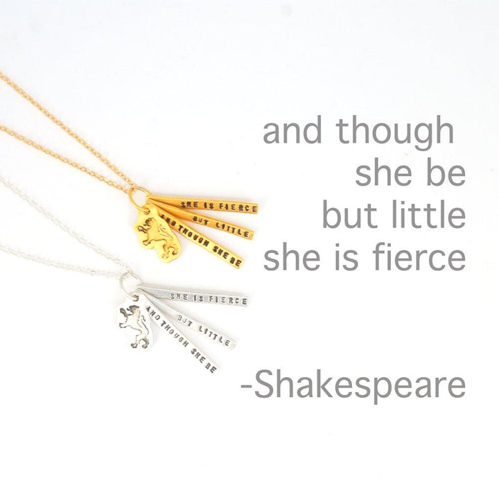 and though she may be little she is fierce shakespeare quote necklace
