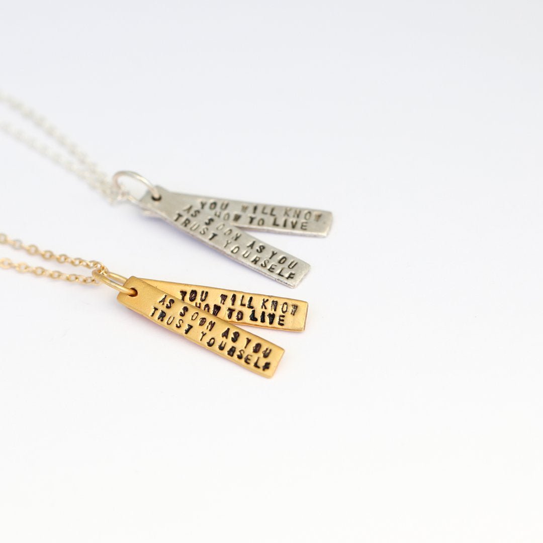 "As soon as you trust yourself you will know how to live" -Goethe quote necklace - Chocolate and Steel