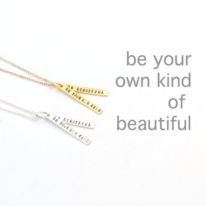 "Be Your Own Kind of Beautiful" Quote Necklace - Chocolate and Steel