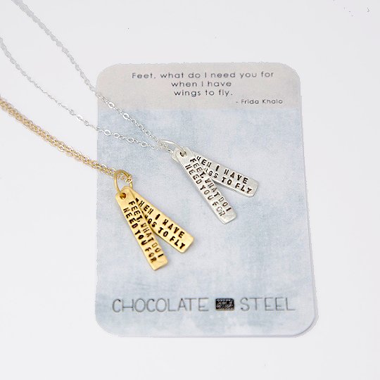 "Feet, What Do I Need You For When I Have Wings to Fly." -Frida Kahlo quote necklace - Chocolate and Steel