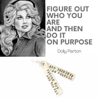 "Figure out who you are and do it on purpose" -Dolly Parton Quote Necklace - Chocolate and Steel