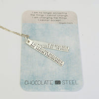 "I am no longer accepting the things I cannot change. I am changing the things I cannot accept." -Angela Davis Quote Necklace - Chocolate and Steel