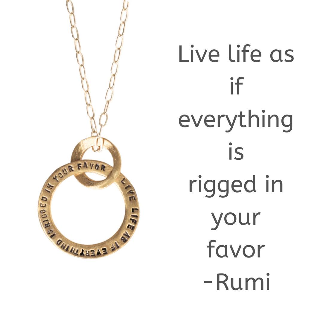 Rumi Message Circle Necklace "Live life as if it is rigged in your favor" - Chocolate and Steel