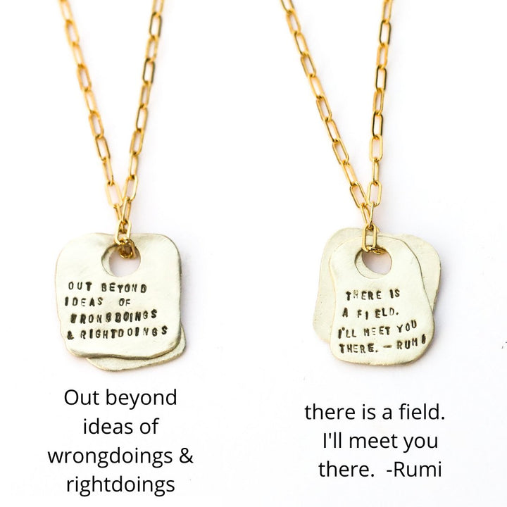Rumi Rune Quote Necklace "Out beyond the ideas of wrongdoing & rightdoing...." - Chocolate and Steel
