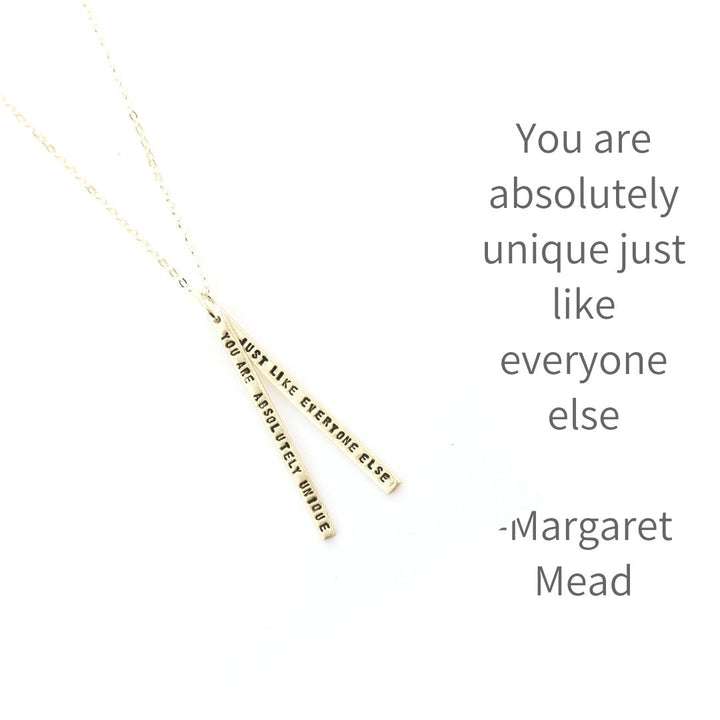 "You are absolutely unique just like everyone else." -Margaret Mead Quote Necklace - Chocolate and Steel